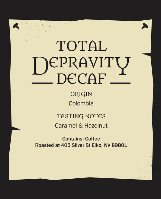 Total Depravity DECAF